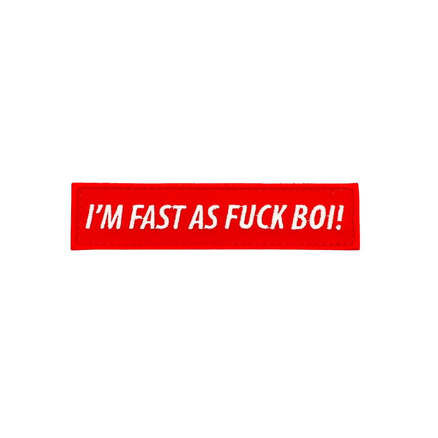 Kiloniner I'm Fast As Fuck Boi! Morale Patch